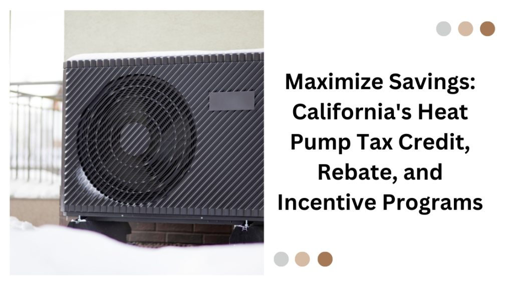  heat pump tax credit, rebate, and incentive programs 